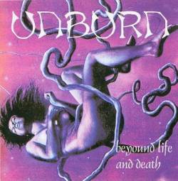 Unburn : Beyond Life and Death